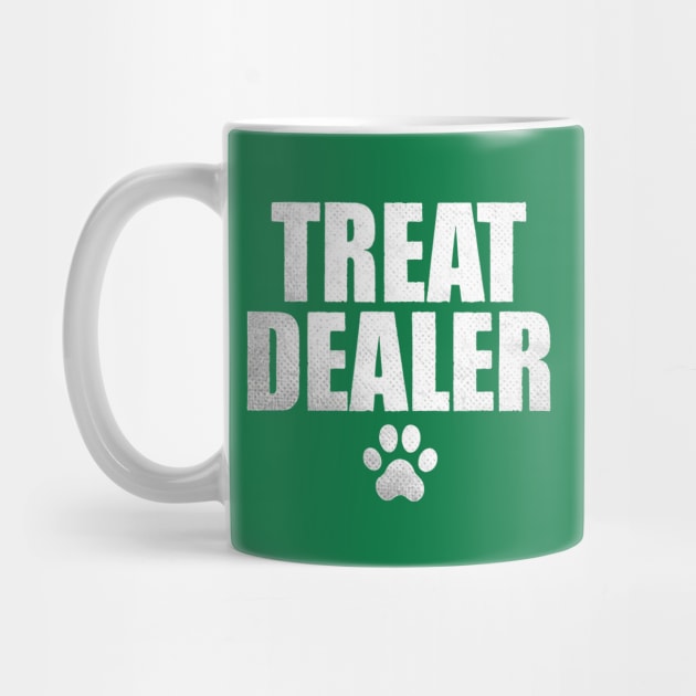 Dog Treat Dealer Funny Humor Dog Owner Dog Treats Dog Lover by Creatifly Graphic Tees